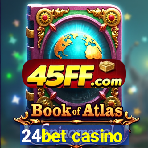 24bet casino